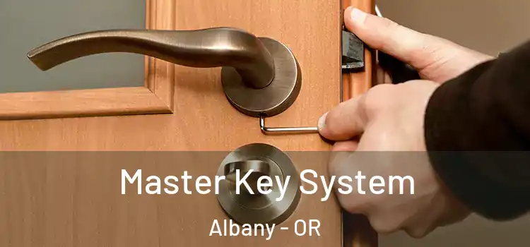  Master Key System Albany - OR