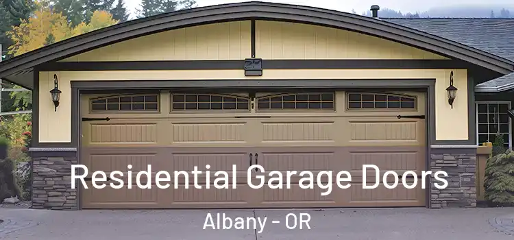  Residential Garage Doors Albany - OR